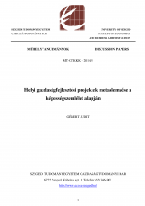 Helyi gazdaságfejlesztési projektek meta-elemzése a képességszemlélet alapján Helyi gazdaságfejlesztési projektek meta-elemzése a képességszemlélet alapján